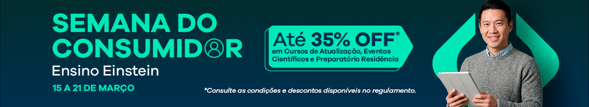 Semana do Consumidor Ensino Eintein 2026